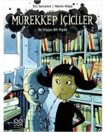 Mürekkep İçiciler 2 - İki Kişiye Bir Pipet