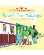 Çiftlik Öyküleri - Tarçın'ın Tren Yolculuğu