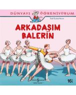 Dünyayı Öğreniyorum - Arkadaşım Balerin