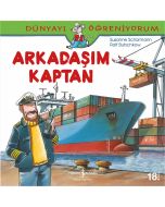 Dünyayı Öğreniyorum - Arkadaşım Kaptan