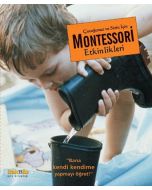 Çocuğunuz ve Sizin İçin Montessori Etkinlikleri