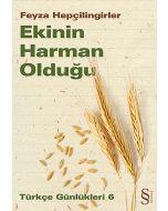 Ekinin Harman Olduğu