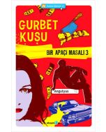 Bir Apaçi Masalı 3 - Gurbet Kuşu