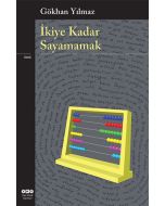İkiye Kadar Sayamamak