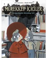 Mürekkep İçiciler Cilt 4 - Kırmızı Başlıklı Mürekkep İçici