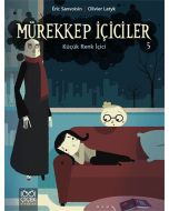 Mürekkep İçiciler 5 - Küçük Renk İçici