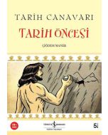 Tarih Canavarı - Tarih Öncesi