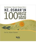 Hz. Osman'ın 100 Veciz Sözü