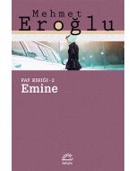 Emine - Fay Kırığı 2