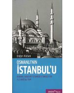 Osmanlı’nın İstanbul’u