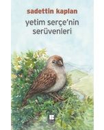 Yetim Serçe'nin Serüvenleri