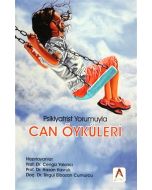 Can Öyküleri - Psikiyatrist Yorumuyla