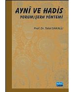 Ayni ve Hadis Yorum/Şerh Yöntemi