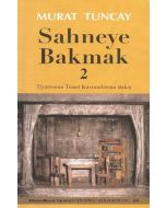 Sahneye Bakmak 2