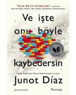 Ve İşte Onu Böyle Kaybedersin