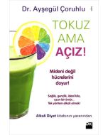 Tokuz Ama Açız!