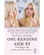 Onu Kendine Aşık Et
