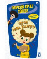 Profesör Kip İle Türkçe 1 - İşler Fena Karıştı (4. Kitap) 