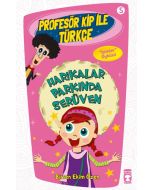 Profesör Kip İle Türkçe 1 - Harikalar Parkında Serüven (5. Kitap)