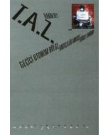 T.A.Z: Geçici Otonom Bölge, Ontolojik Anarşi, Şiirsel Terörizm