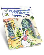 Peygamberimiz Çocuklarla