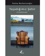 Yaşadığımız Şehir