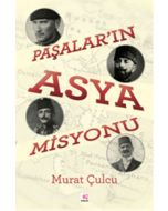 Paşalar'ın Asya Misyonu