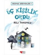 Eksimus Serüvenleri 1 - Üç Kişilik Ordu