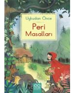 Uykudan Önce - Peri Masalları