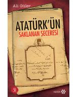 Atatürk’ün Saklanan Şeceresi