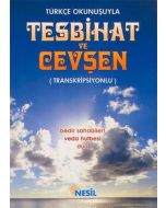 Türkçe Okunuşuyla Tesbihat ve Cevşen
