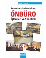Konaklama İşletmelerinde Önbüro İşlemleri ve Yönetimi