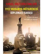 1922 Mudanya Mütarekesi Diplomasi Savaşı