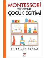 Montessori Yöntemiyle Çocuk Eğitimi
