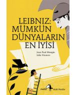 Leibniz: Mümkün Dünyaların En İyisi