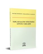 Toplam Kalite Yönetimine Güncel Yaklaşım