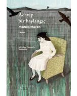 Acayip Bir Başlangıç