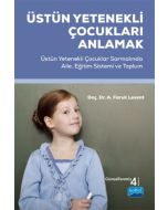 Üstün Yetenekli Çocukları Anlamak