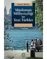 Müslüman Milliyetçiliği ve Yeni Türkler