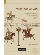 Resim, Söz ve Yazı