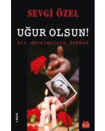Uğur Olsun!