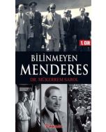 Bilinmeyen Menderes 1. Cilt