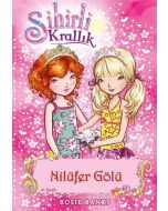 Sihirli Krallık 10 - Nilüfer Gölü