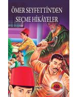Ömer Seyfettin’den Seçme Hikayeler