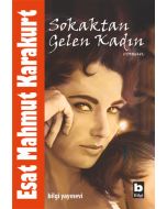 Sokaktan Gelen Kadın