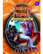 Canavar Peşinde 22 - Ay Kurdu Luna