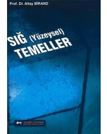 Sığ Temeller (Yüzeysel)