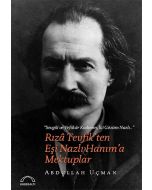 Rıza Tevfik’ten Eşi Nazlı Hanım’a Mektuplar