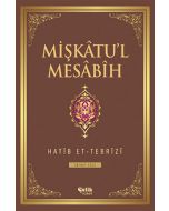Mişkatu'l Mesabih 2. Cilt (Ciltli)