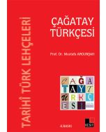 Tarihi Türk Lehçeleri - Çağatay Türkçesi